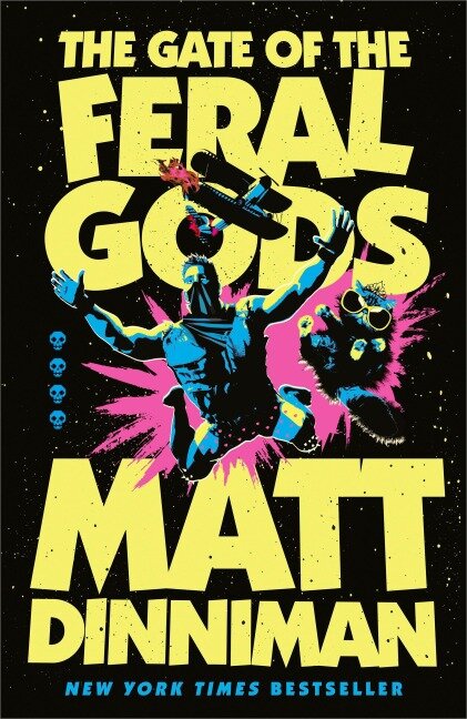 Matt Dinniman: The Gate of the Feral Gods (Hardcover, 2026, Penguin Michael Joseph)