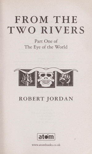 Robert Jordan: The Eye of the World (Wheel of Time) (Paperback, ATOM)