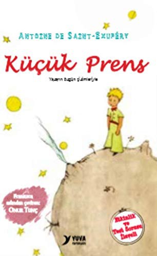 Antoine de Saint-Exupéry: Kucuk Prens (Paperback, Yuva Yayinlari)