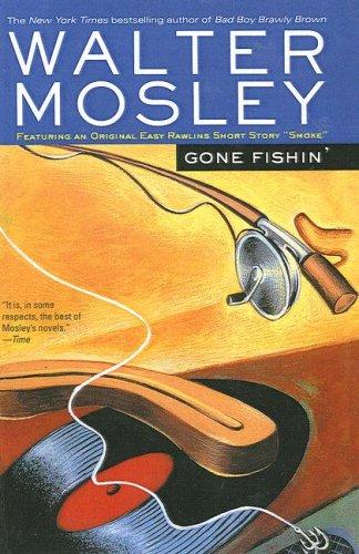 Walter Mosley: Gone Fishin' (Easy Rawlins Mysteries) (Tandem Library)