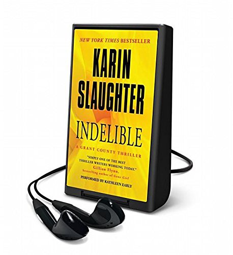 Karin Slaughter, Kathleen Early: Indelible (EBook, Harperaudio)