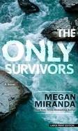 Megan Miranda: Only Survivors (2023, Cengage Gale)