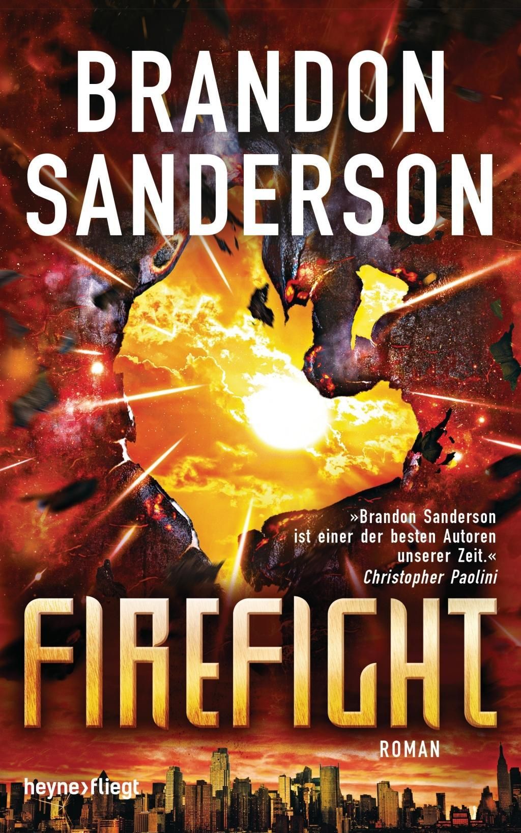Brandon Sanderson: Firefight (Hardcover, Deutsch language, 2015, Heyne)