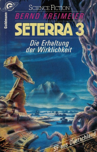 Bernd Kreimeier: Die Erhaltung der Wirklichkeit (Paperback, German language, 1986, Goldmann)