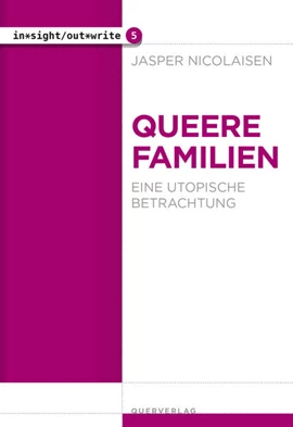 Jasper Nicolaisen: Queere Familien (Paperback, Deutsch language, Querverlag)