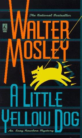 Walter Mosley: A Little Yellow Dog (Paperback, 1997, Pocket)