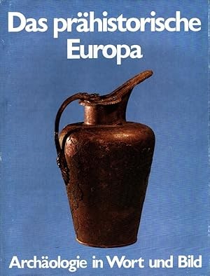 Dennis Harding: Das prähistorische Europa: Archäologie in Wort und Bild (1978, Europäische Bildungsgemeinschaft)