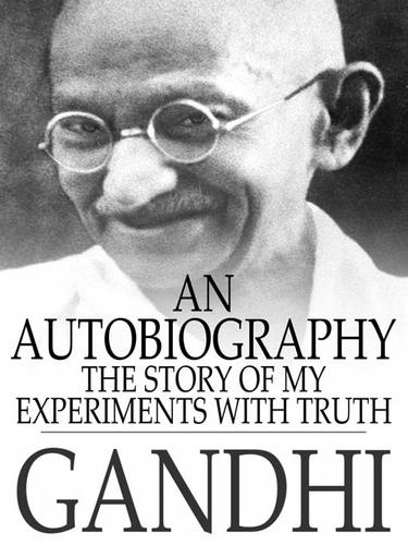 Mohandas Karamchand Gandhi: An autobiography (1944, Pheonix Press)