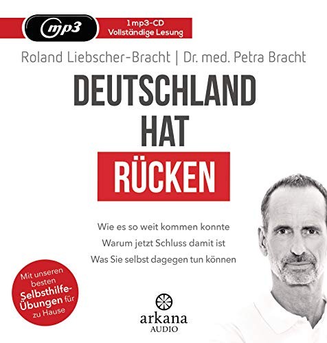 Dr. med. Petra Bracht, Roland Liebscher-Bracht: Deutschland hat Rücken (AudiobookFormat, 2018, Arkana)