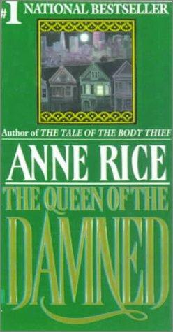 Anne Rice: The Queen of the Damned (Vampire Chronicles) (Hardcover, 1999, Tandem Library)