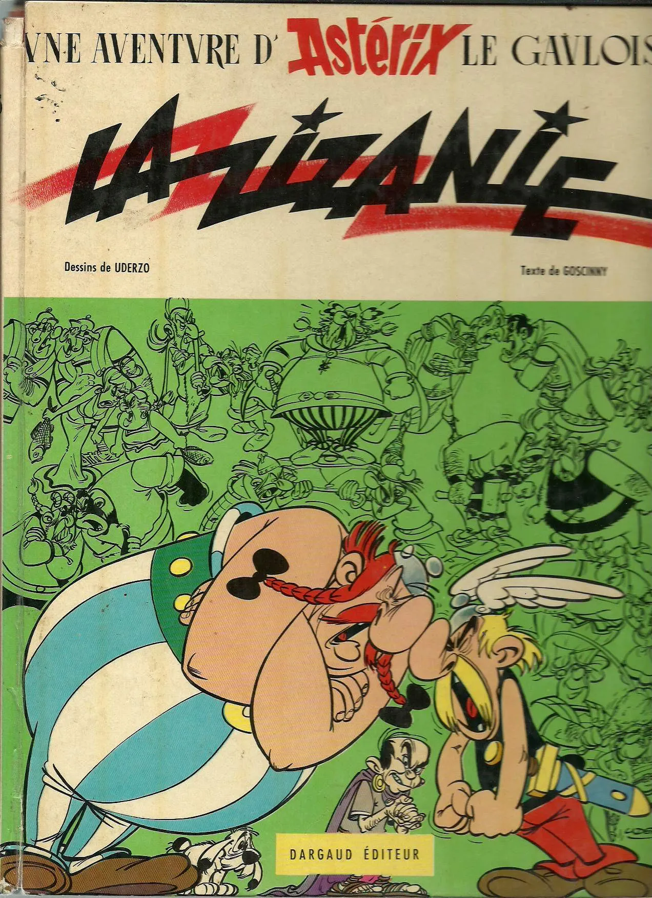 René Goscinny, Uderzo.: La Zizanie (French language, 1970, Dargaud)