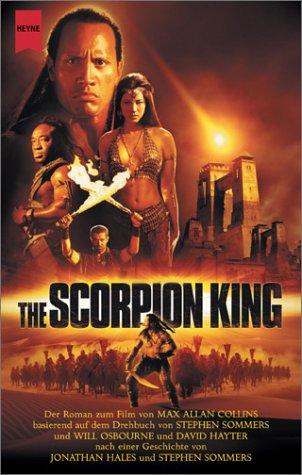 Max Allan Collins: The Scorpion King. Der Roman zum Film. (Paperback, German language, 2002, Heyne)