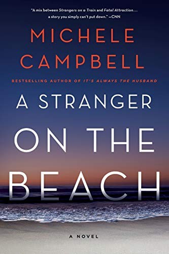 Michele Campbell: Stranger on the Beach (Paperback, Griffin, St. Martin's Griffin)