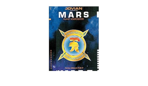 Mars Planet Sourcebook (Jovian Chronicles) (Paperback, 2002, Dream Pod 9)