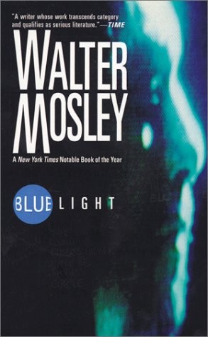 Walter Mosley: Blue Light (Hardcover, 1999, Bt Bound)