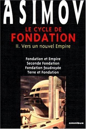 Isaac Asimov: Le Cycle de Fondation : Vers un nouvel empire (French language, 1999)