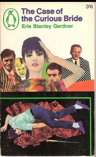 Erle Stanley Gardner: The Case of the Curious Bride (Paperback, 1966, Penguin)