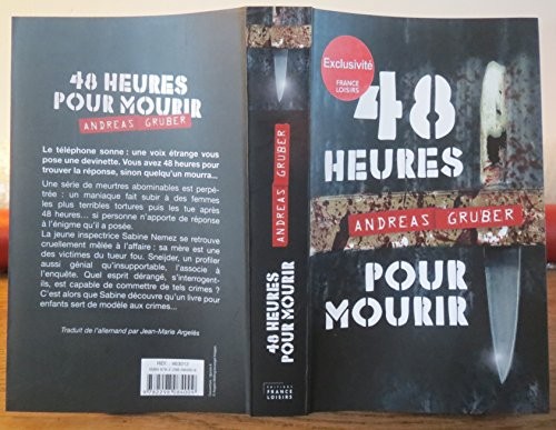 Andreas Gruber: 48 heures pour mourir (Paperback, French language, 2014, France Loisirs)