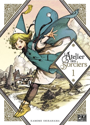 Kamome Shirahama: L'Atelier des Sorciers T01 (Paperback, PIKA)