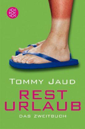 Tommy Jaud: Resturlaub (Paperback, German language, 2007, Fischer-Taschenbuch-Verlag)