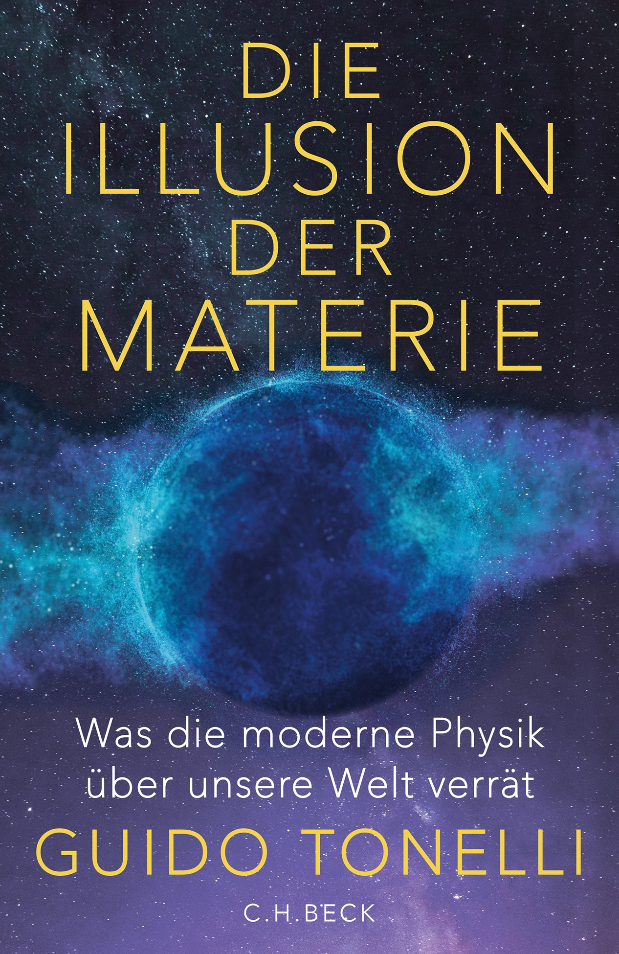 Guido Tonelli: Die Illusion der Materie (Hardcover, german language)