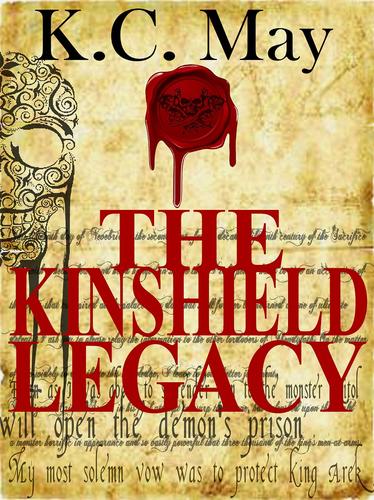 K. C. May: The Kinshield Legacy (2010, Amazon Digital Services)