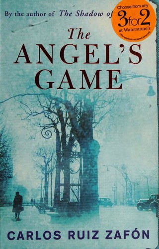 Carlos Ruiz Zafón: The Angels Game (Paperback, 2009, Phoenix)