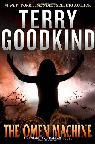 Terry Goodkind: The Omen Machine (Hardcover, 2011, Doubleday Canada)