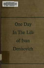 Aleksandr Solzhenitsyn: One day in the life of Ivan Denisovich. (1963, Dutton)