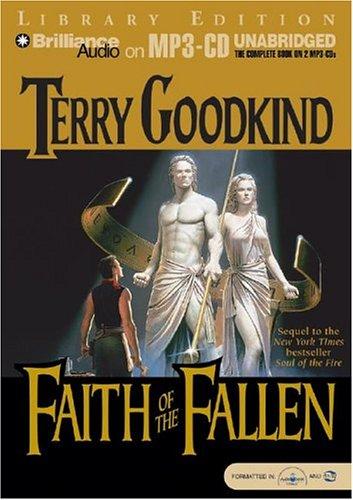 Terry Goodkind: Faith of the Fallen (Sword of Truth) (AudiobookFormat, 2004, Brilliance Audio on MP3-CD Lib Ed)