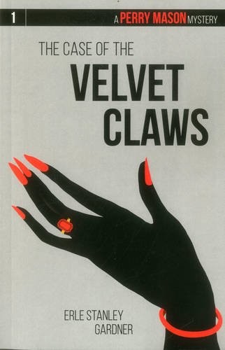 Erle Stanley Gardner: The case of the velvet claws (2015, Ankerwycke, American Bar Association)