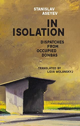 Станіслав Володимирович Асєєв: In Isolation (EBook, 2022, Harvard University Press)