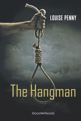 Louise Penny: The Hangman (Hardcover, Grass Roots Press)