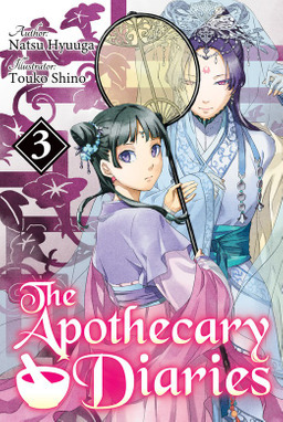 Natsu Hyuuga: The Apothecary Diaries: Volume 3 (EBook, 2021, J-Novel Club)