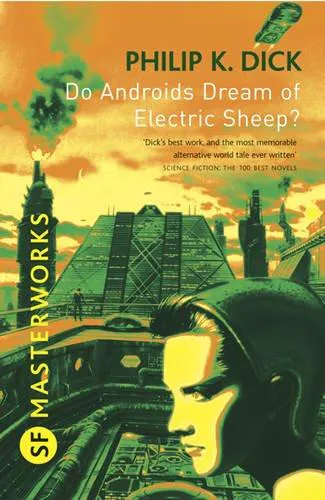 Philip K. Dick: Do Androids Dream Of Electric Sheep? (2010)