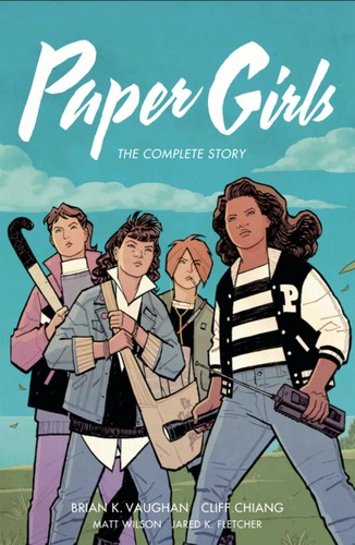 Matt Wilson, Cliff Chiang, Brian K. Vaughan (dupe): Paper Girls (Paperback, 2021, Image Comics)