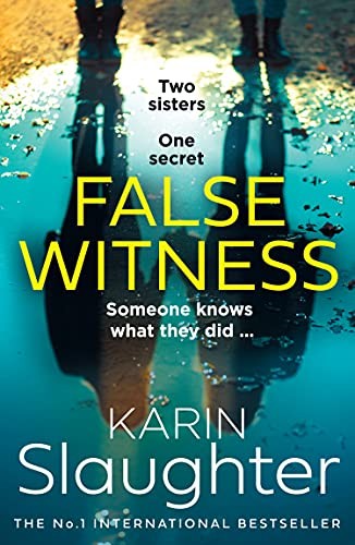 Karin Slaughter: False Witness* (Paperback, HARPER COLLINS)