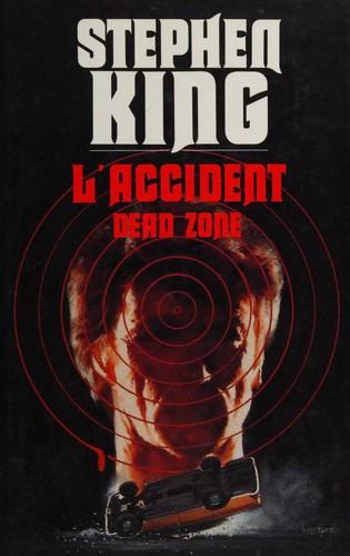 Stephen King, Stephen King: L'accident (Hardcover, French language, 1994, France Loisirs)