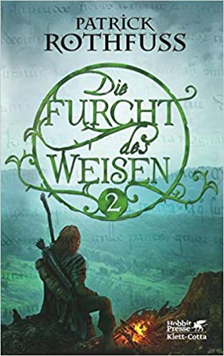 Patrick Rothfuss: Die Furcht des Weisen (German language, Klett-Cotta)