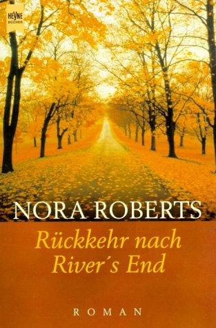 Nora Roberts: Heyne Großdruck, Nr.62, Rückkehr nach River's End, Großdruck (Paperback, 2001, Heyne)