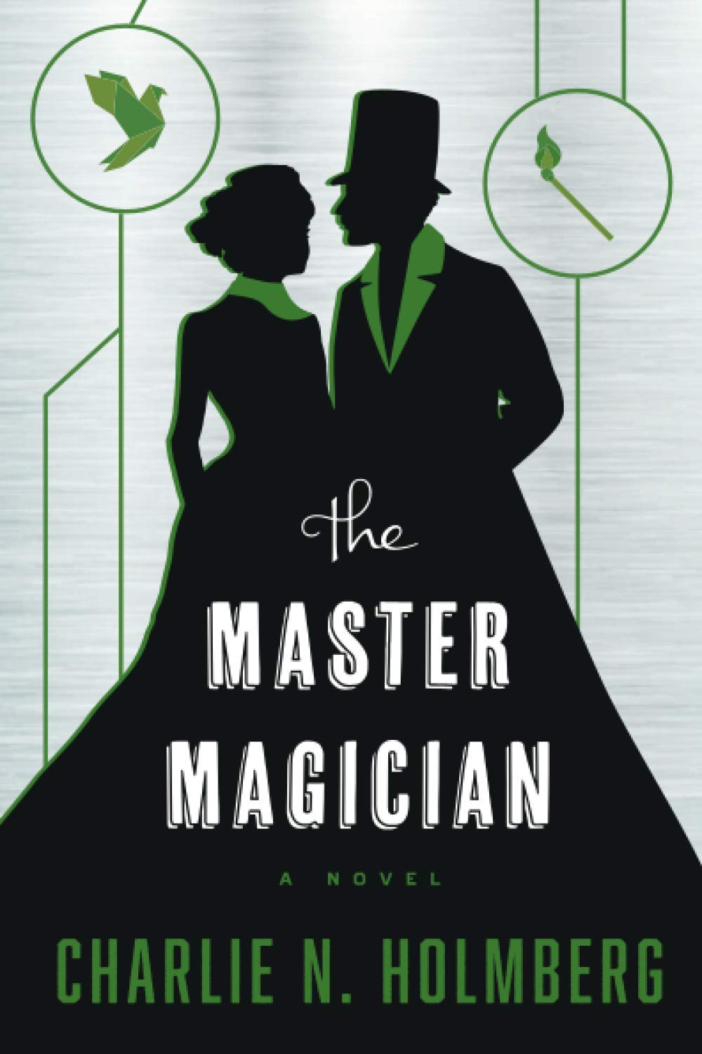 Charlie N. Holmberg: The Master Magician (2015)