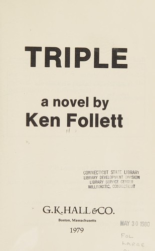 Ken Follett: Triple (1979, G. K. Hall)