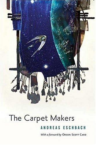 The Carpet Makers (Hardcover, 2005, Tor Books)