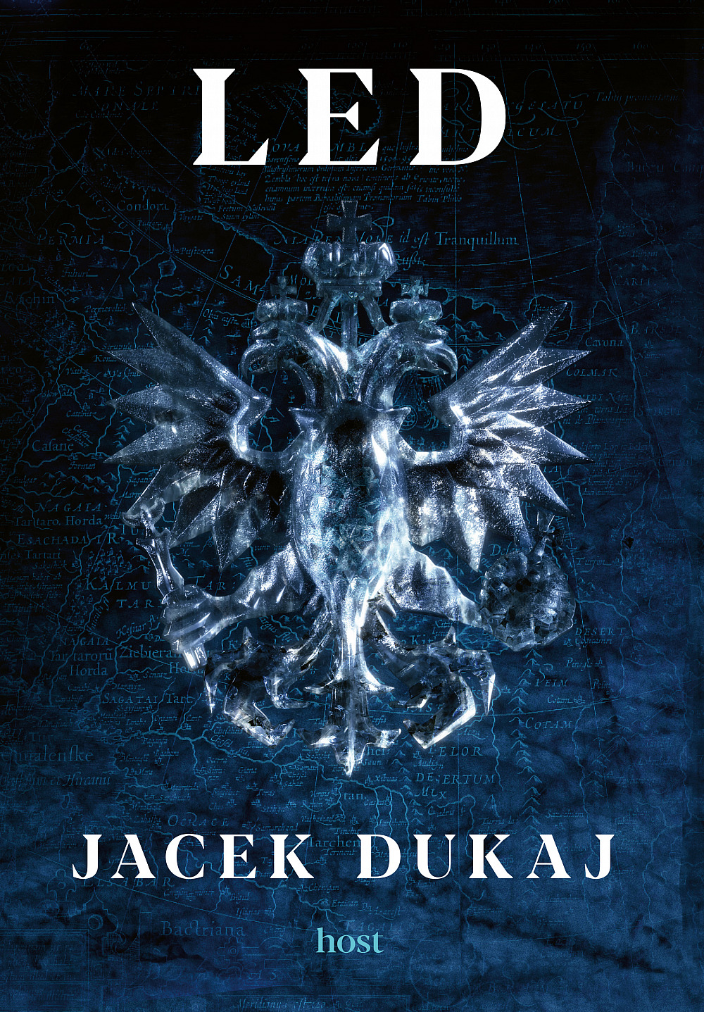 Jacek Dukaj: Led (Hardcover, 2021, Host)