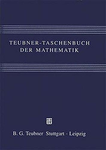 Teubner-Taschenbuch der Mathematik (German Edition) (German language, 1995)