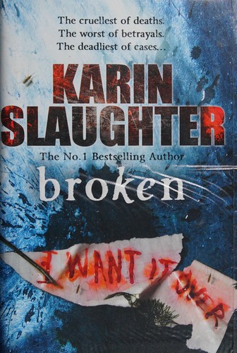 Karin Slaughter: Broken (2010, Century, Non Basic Stock Line)