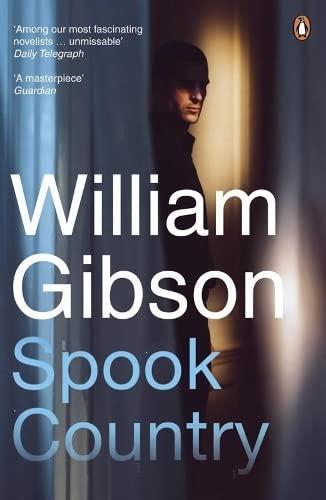 William Gibson: Spook Country (Paperback, 2007, Penguin Books)