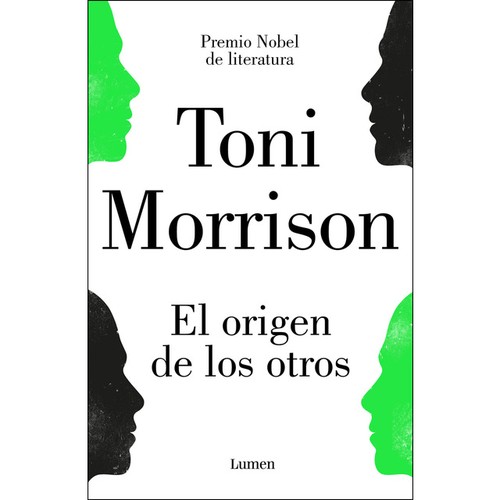 Toni Morrison: El origen de los otros (2018, Lumen)