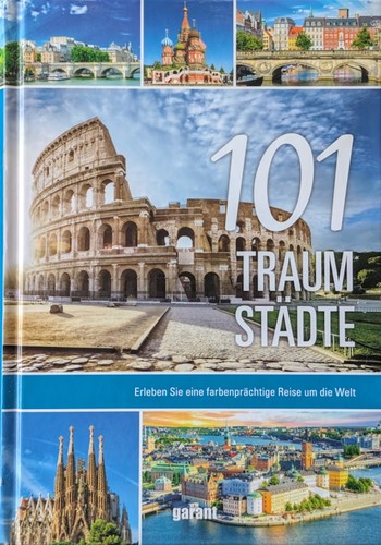 Garant Verlag GmbH: 101 Traumstädte (2017, garant Verlag GmbH)