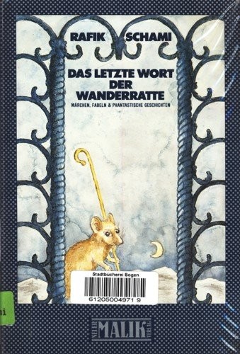 Rafik Schami: Das letzte Wort der Wanderratte (Paperback, German language, 1984, Neuer Malik)